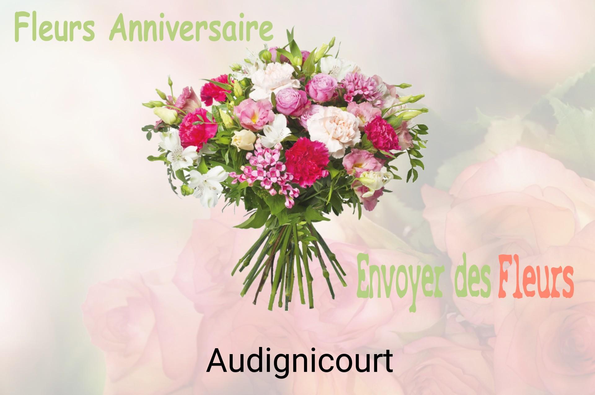 Bouquet de fleurs d’anniversaire livré à Audignicourt